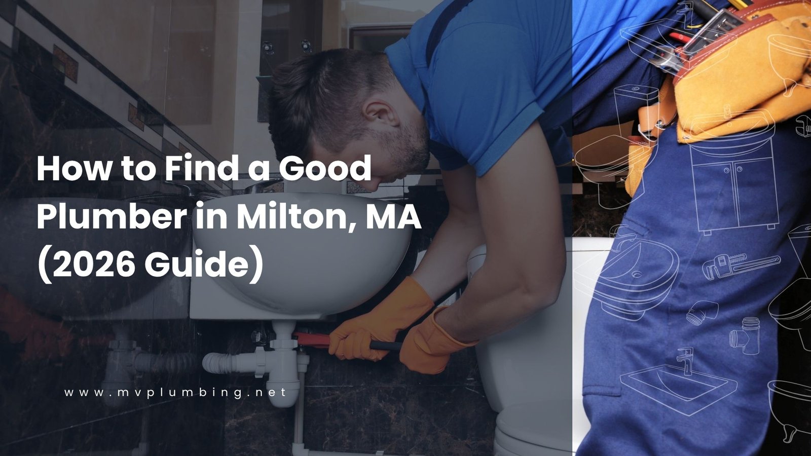 How to Find a Good Plumber in Milton, MA (2026 Guide)